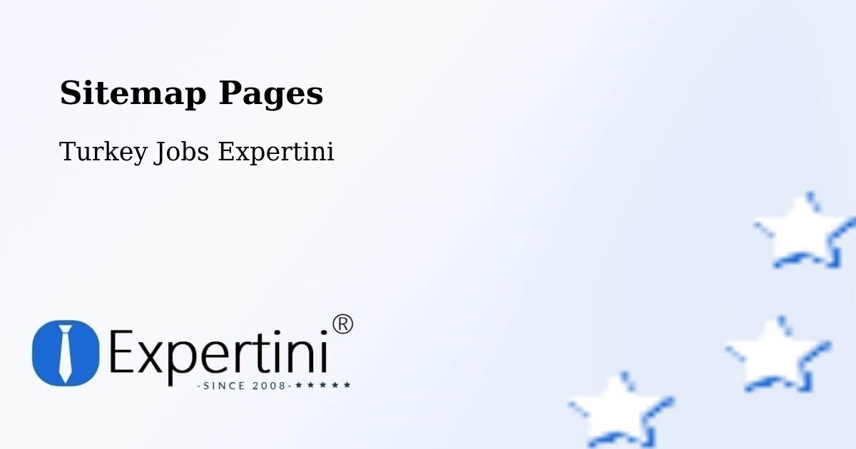 Sitemap Pages - Suluova - Turkey Jobs Expertini